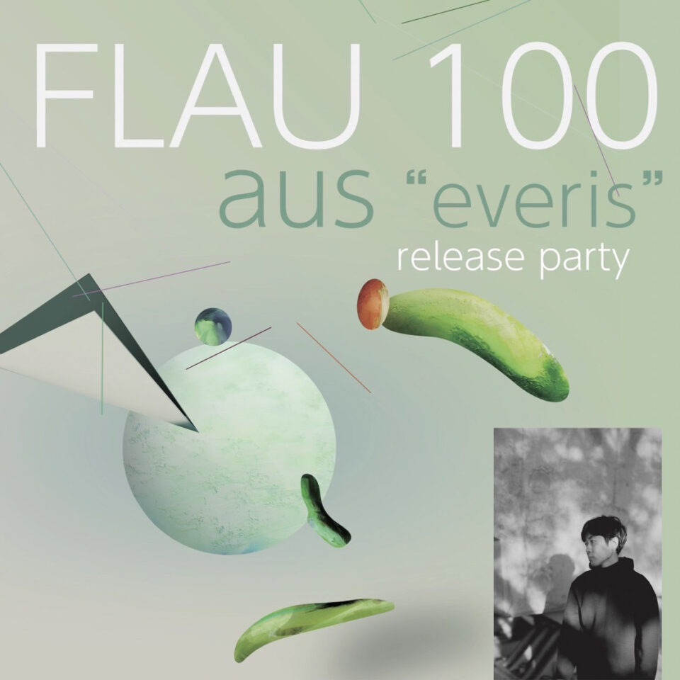 【Flau100】aus “everis” release session